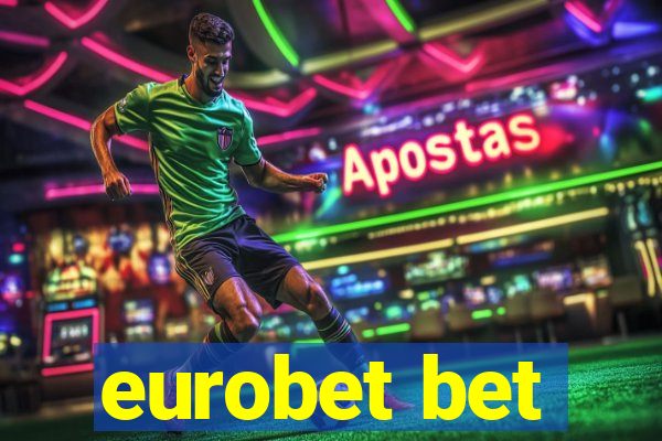 eurobet bet